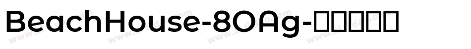 BeachHouse-8OAg字体转换