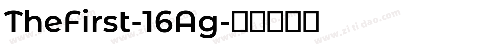 TheFirst-16Ag字体转换