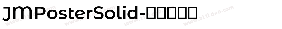 JMPosterSolid字体转换