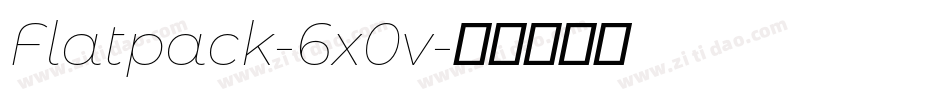 Flatpack-6x0v字体转换