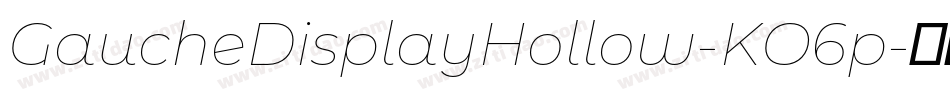 GaucheDisplayHollow-KO6p字体转换