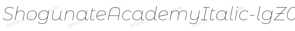 ShogunateAcademyItalic-lgZ0V字体转换 ShogunateAcademyItalic-lgZ0V字体转换