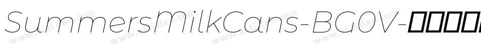 SummersMilkCans-BG0V字体转换 SummersMilkCans-BG0V字体转换