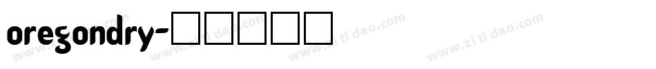 oregondry字体转换