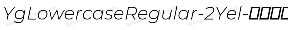 YgLowercaseRegular-2Yel字体转换