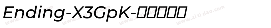 Ending-X3GpK字体转换