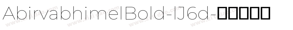 AbirvabhimelBold-lJ6d字体转换
