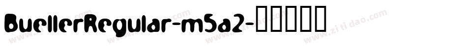 BuellerRegular-m5a2字体转换