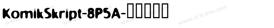 KomikSkript-8P5A字体转换