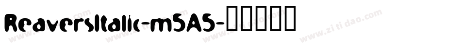 ReaversItalic-m5A5字体转换