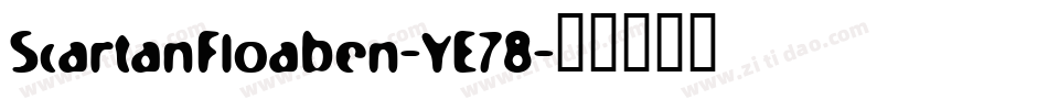 ScartanFloaben-YE78字体转换