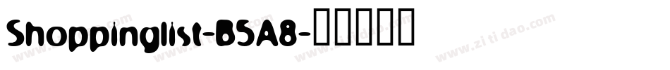 Shoppinglist-B5A8字体转换