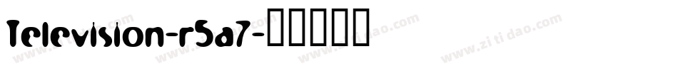Television-r5a7字体转换