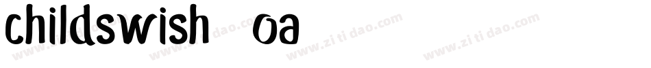 Childswish-oA74字体转换