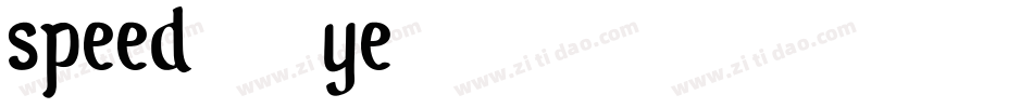 Speed2-YE74字体转换
