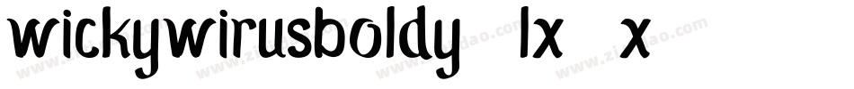 WickywirusBoldy-lx7X字体转换