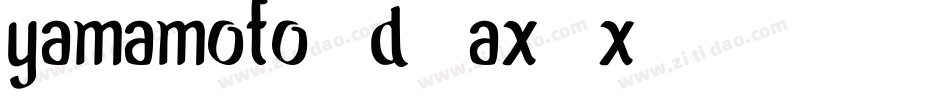 YamaMoto3D-aX7x字体转换 YamaMoto3D-aX7x字体转换
