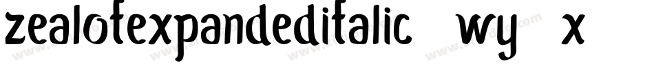 ZealotExpandedItalic-wY7x字体转换