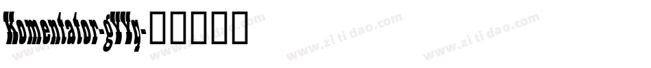 Komentator-gYYq字体转换