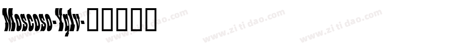 Moscoso-Yq1v字体转换