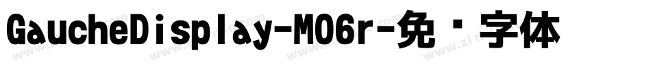 GaucheDisplay-MO6r字体转换