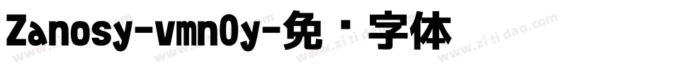 Zanosy-vmn0y字体转换