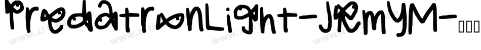 PredatronLight-JRmYM字体转换