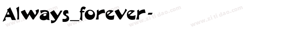 Always_forever字体转换