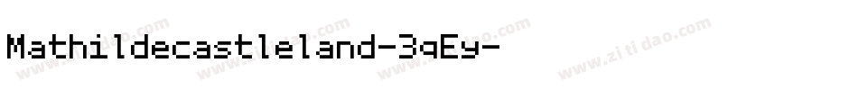 Mathildecastleland-3qEy字体转换