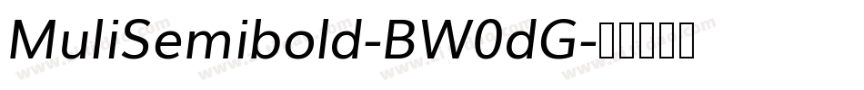 MuliSemibold-BW0dG字体转换