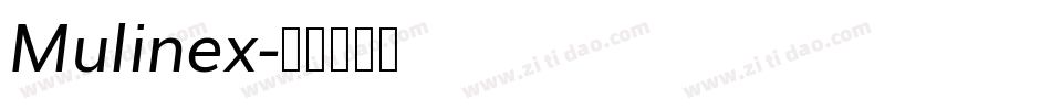 Mulinex字体转换
