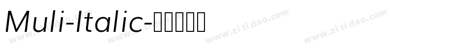 Muli-Italic字体转换