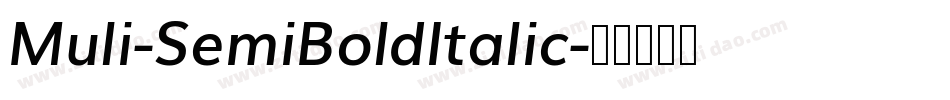 Muli-SemiBoldItalic字体转换