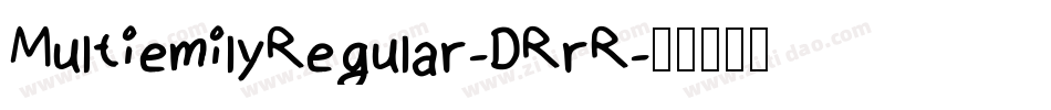 MultiemilyRegular-DRrR字体转换