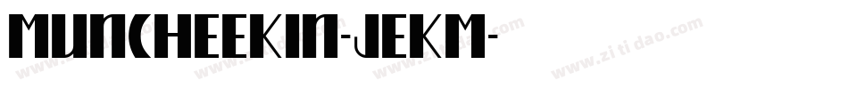 Muncheekin-jEKM字体转换
