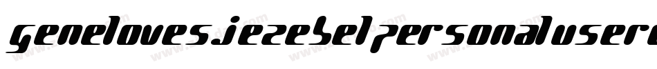 GeneLovesJezebelPersonalUseRegular-3zanM字体转换