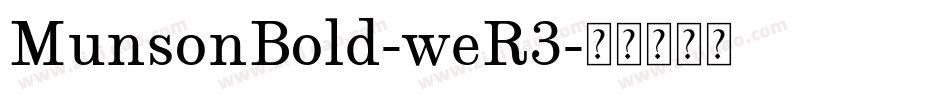 MunsonBold-weR3字体转换