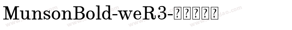 MunsonBold-weR3字体转换