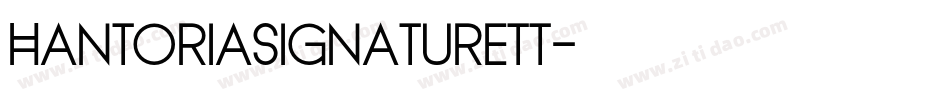 HantoriaSignaturett字体转换