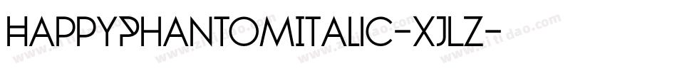 HappyPhantomItalic-XJLZ字体转换