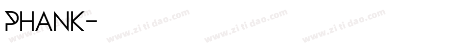 Phank字体转换