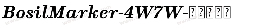 BosilMarker-4W7W字体转换