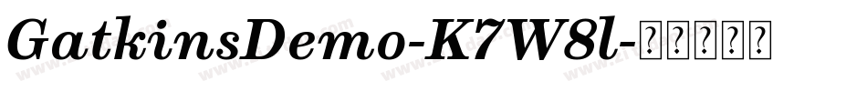 GatkinsDemo-K7W8l字体转换