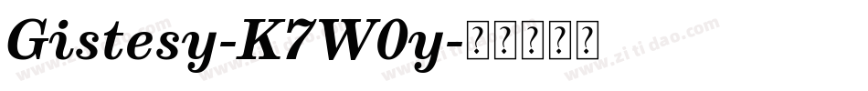 Gistesy-K7W0y字体转换