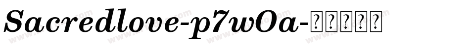Sacredlove-p7wOa字体转换
