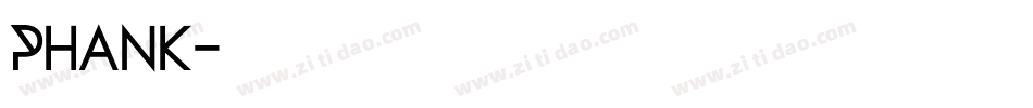 Phank字体转换