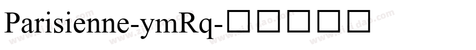 Parisienne-ymRq字体转换