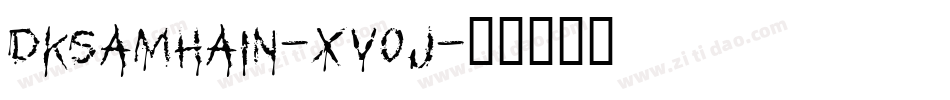 Dksamhain-XV0j字体转换