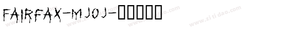 Fairfax-MJ0J字体转换