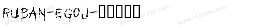 Ruban-EG0j字体转换